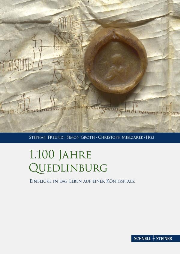 Bild vergrößern: 1100 Jahre Quedlinburg. Einblicke in das Leben auf einer Knigspfalz