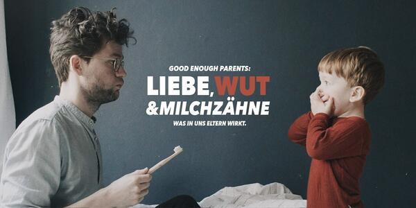 Filmplakat Liebe Wut und Milchzähne